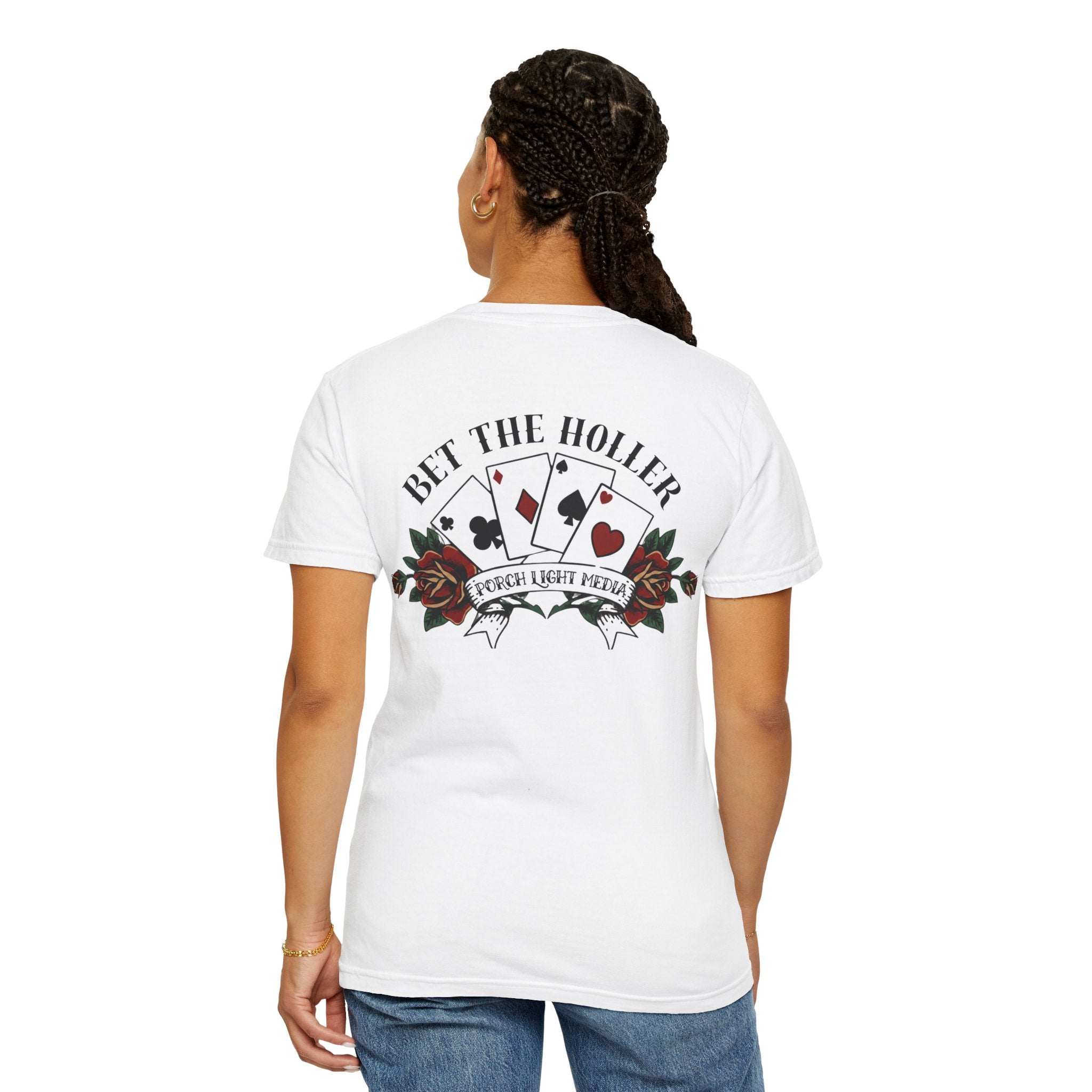 “Bet The Holler” T-Shirt