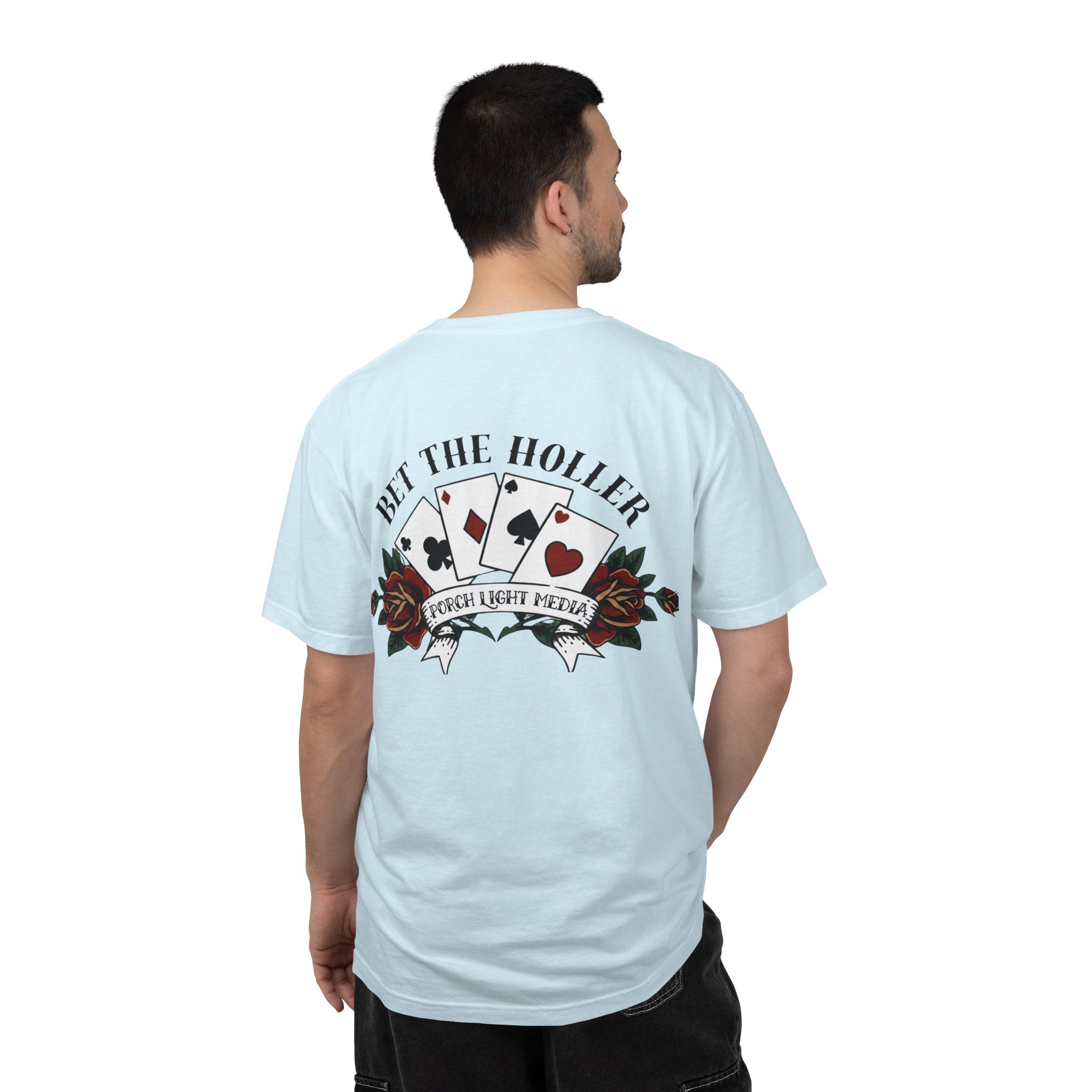 “Bet The Holler” T-Shirt