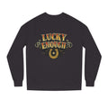 Lucky Enough Sweatshirt