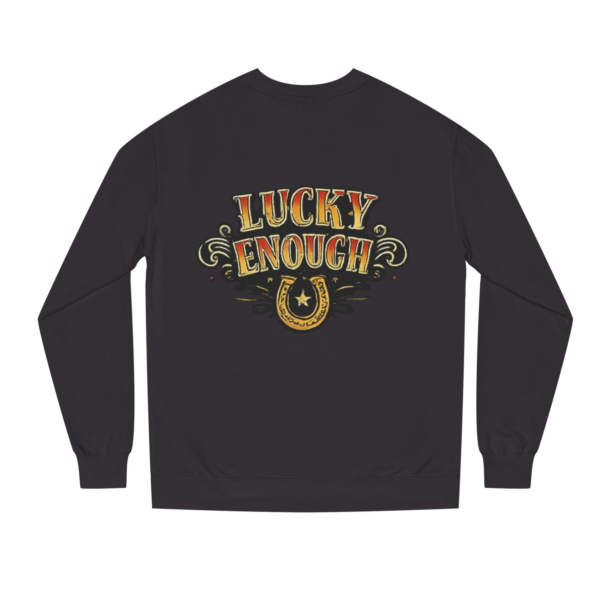 Lucky Enough Sweatshirt