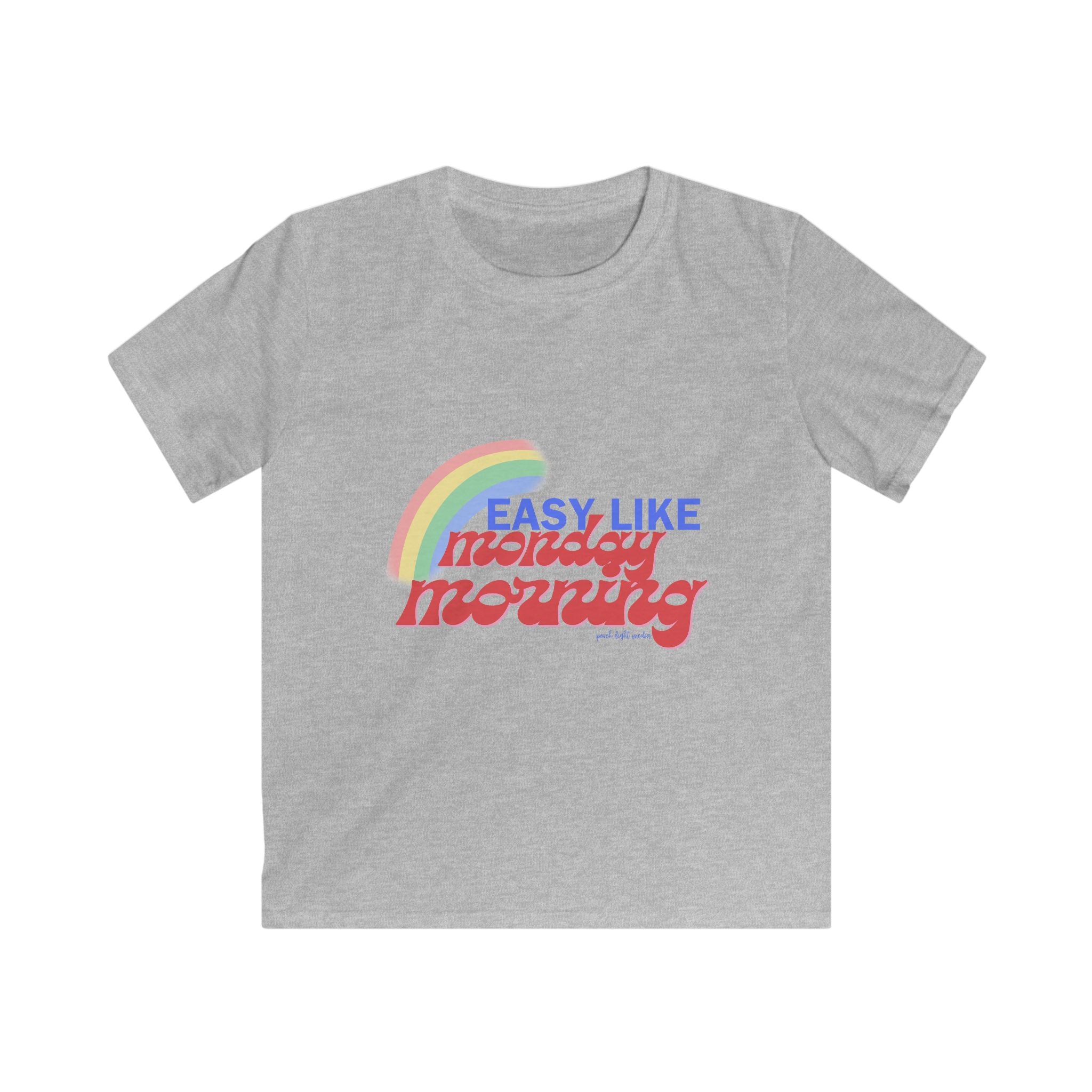 "Easy Like Monday Morning" Rainbow Graphic Kids Tee
