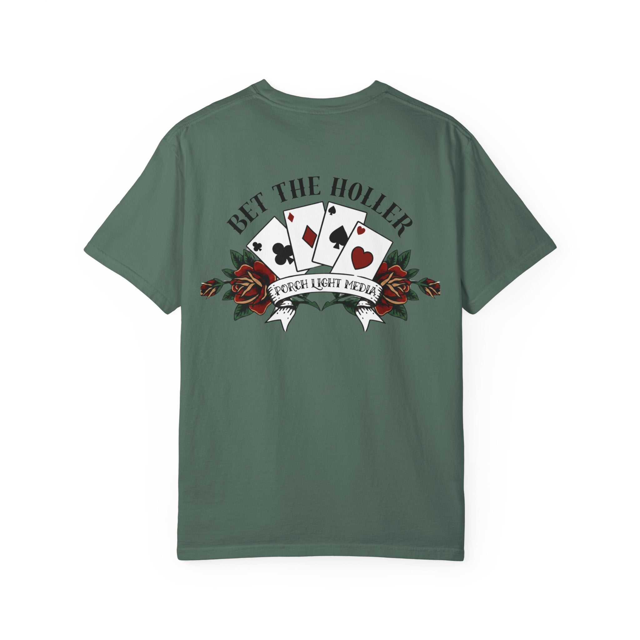 “Bet The Holler” T-Shirt