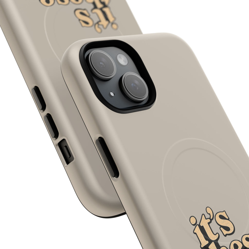 "it's these damn phones" Tough Magnetic Phone Case