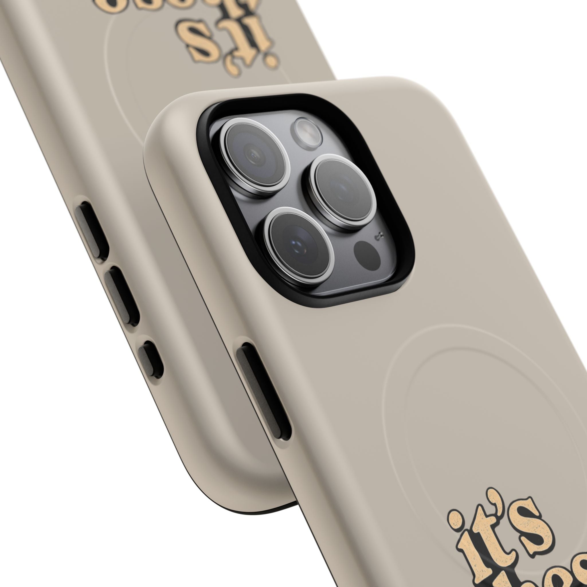 "it's these damn phones" Tough Magnetic Phone Case
