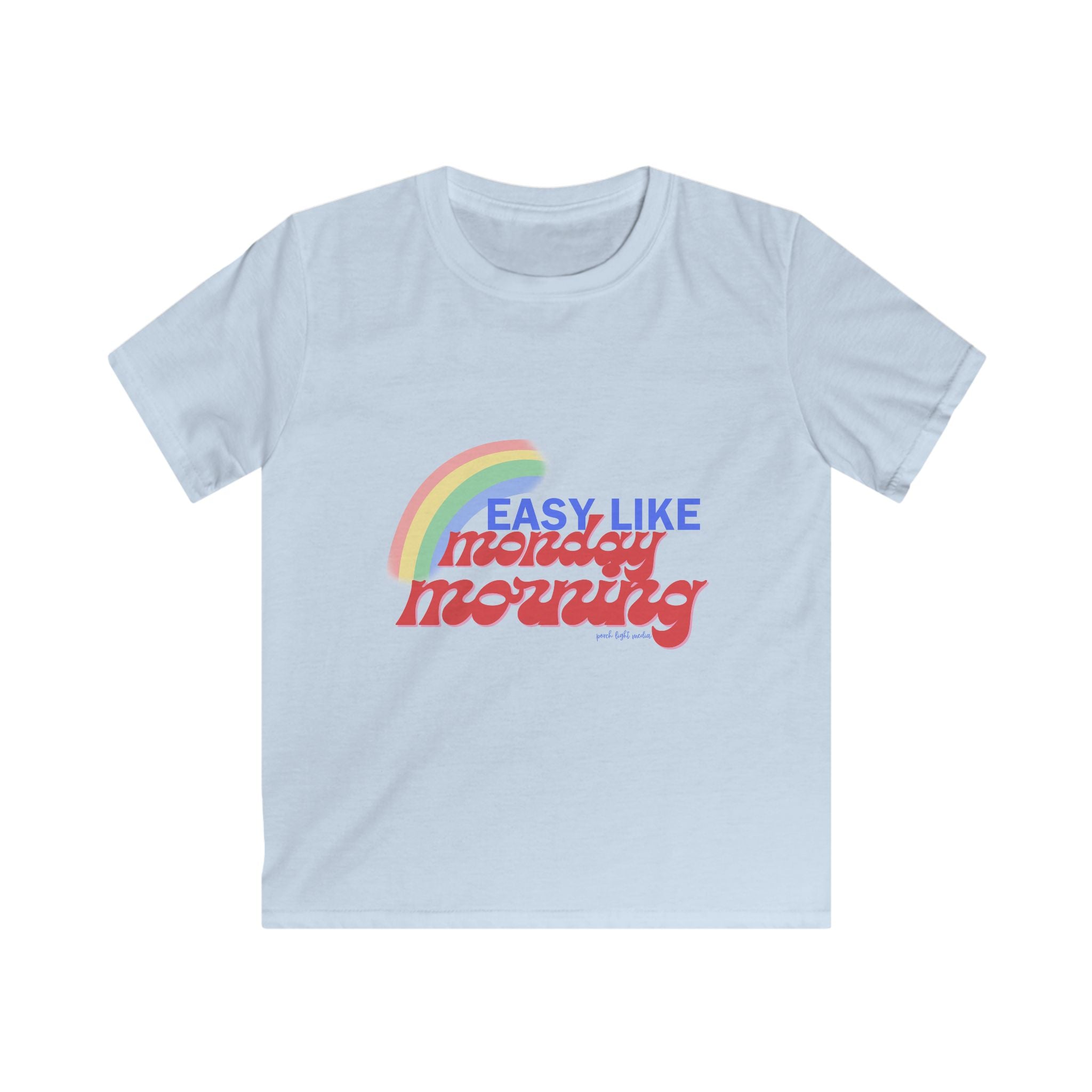 "Easy Like Monday Morning" Rainbow Graphic Kids Tee