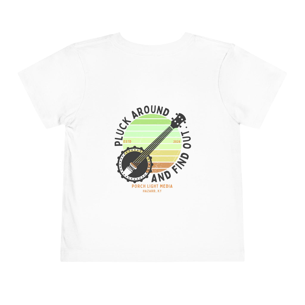 Pluck Around and Find Out Toddler Tee