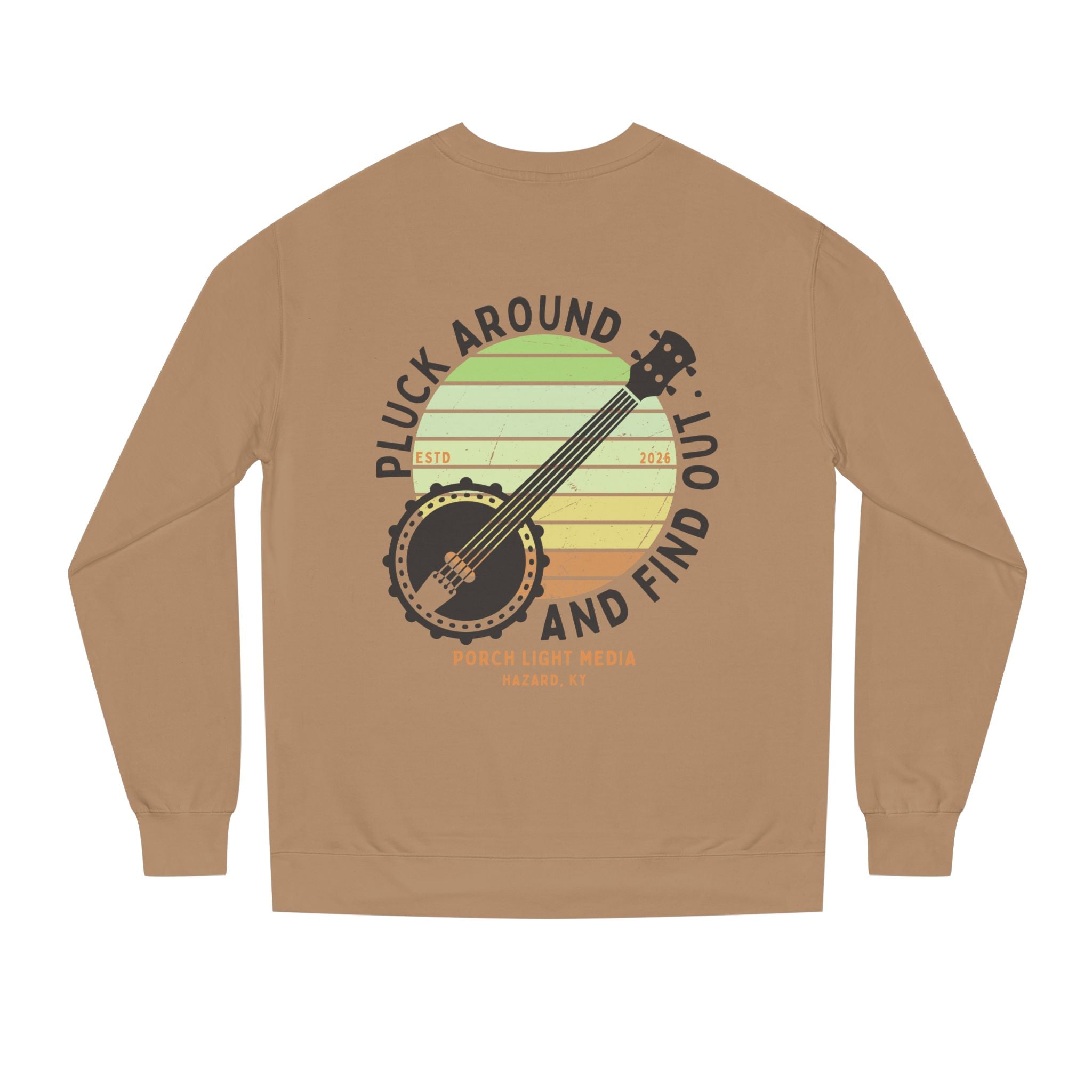"Pluck Around and Find Out" Crewneck