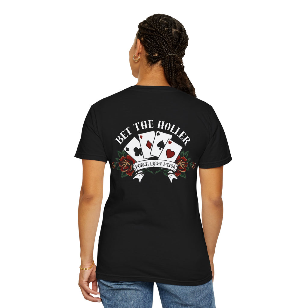 “Bet The Holler” T-Shirt