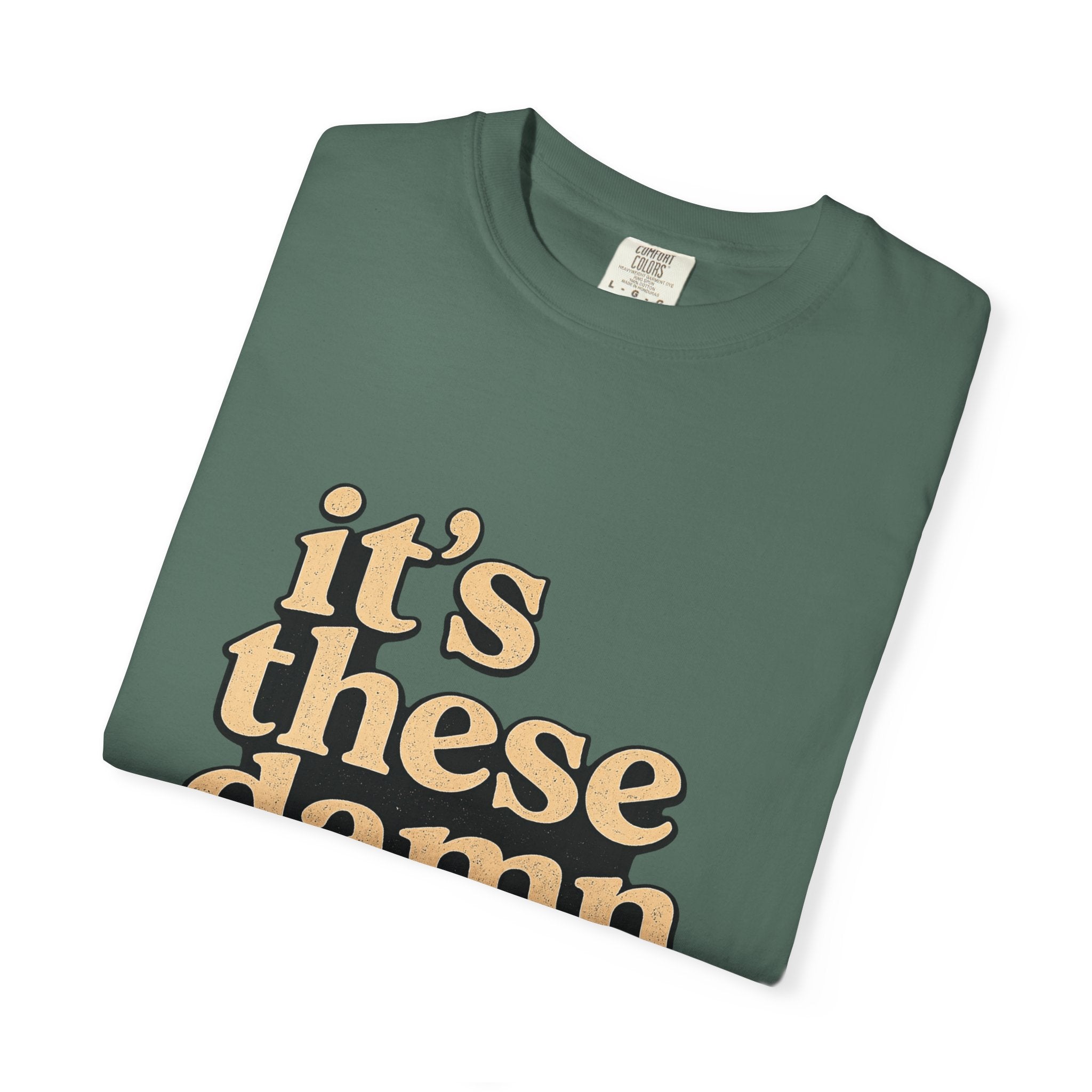It's These Damn Phones T-Shirt