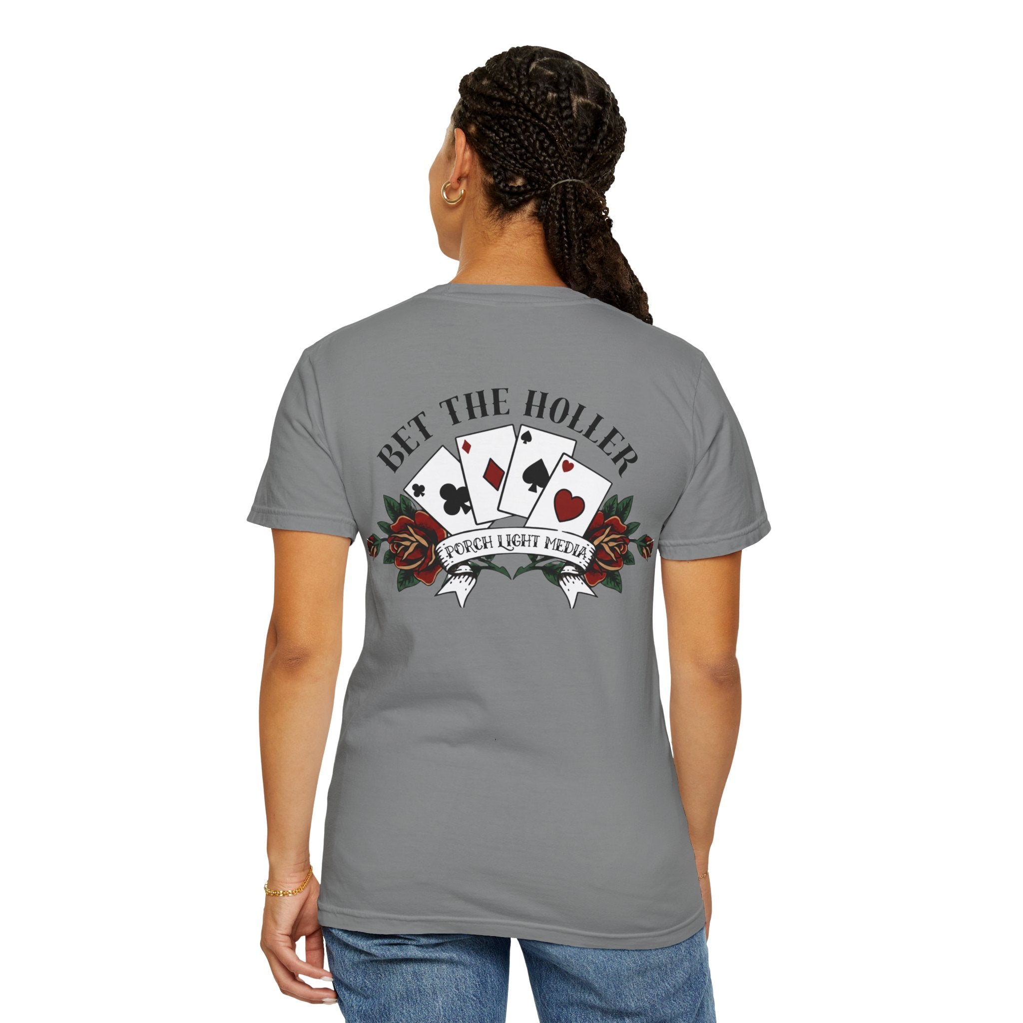 “Bet The Holler” T-Shirt