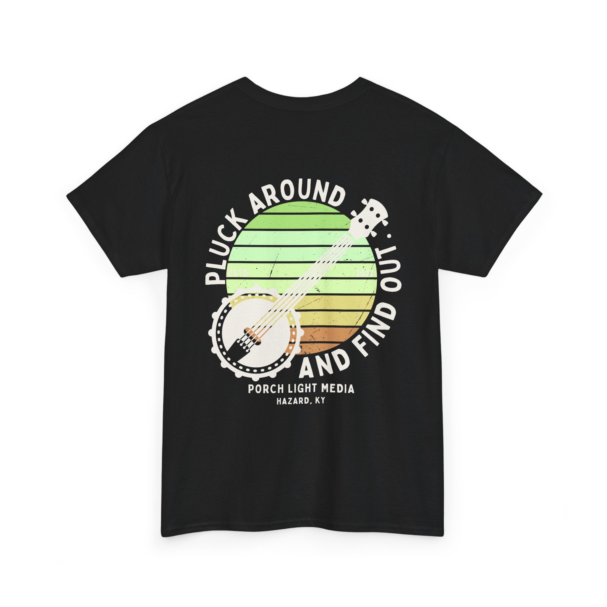Pluck Around and Find Out Graphic Tee