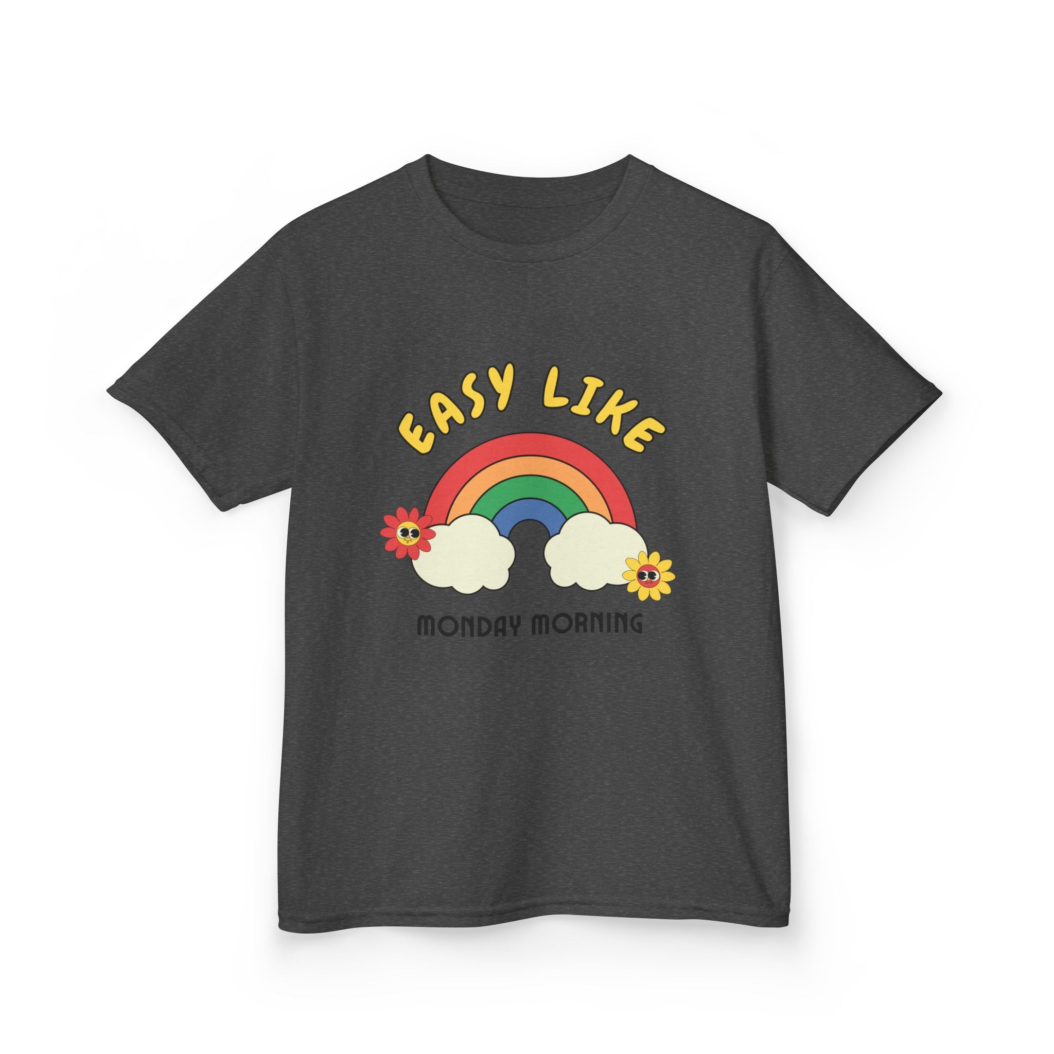 "Easy Like Monday Morning" Rainbow Tee