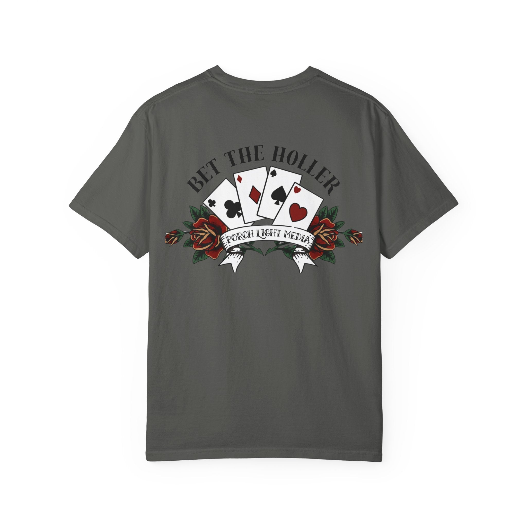 “Bet The Holler” T-Shirt