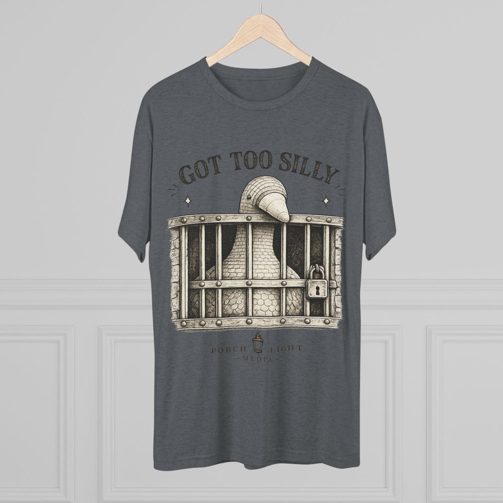 'Got Too Silly' Tee