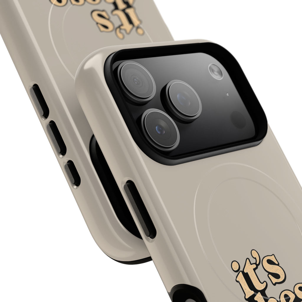 "it's these damn phones" Tough Magnetic Phone Case
